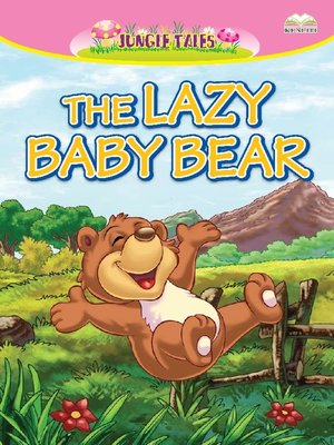 cover image of The Lazy Baby Bear
